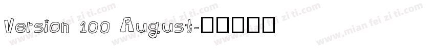 Version 100 August字体转换